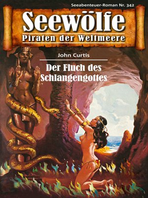 cover image of Seewölfe--Piraten der Weltmeere 342